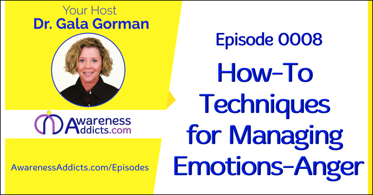 AA 0008: How-To Techniques for Managing Emotions-Anger